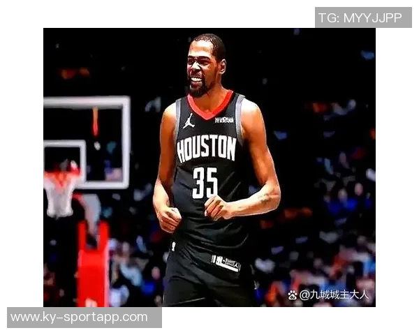 杜兰特坦言对太阳无怨无悔仍深爱雷霆希望在火箭结束职业生涯